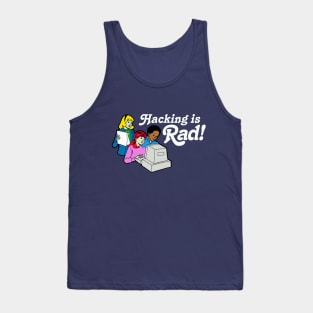 Hacking Is Rad! Tank Top